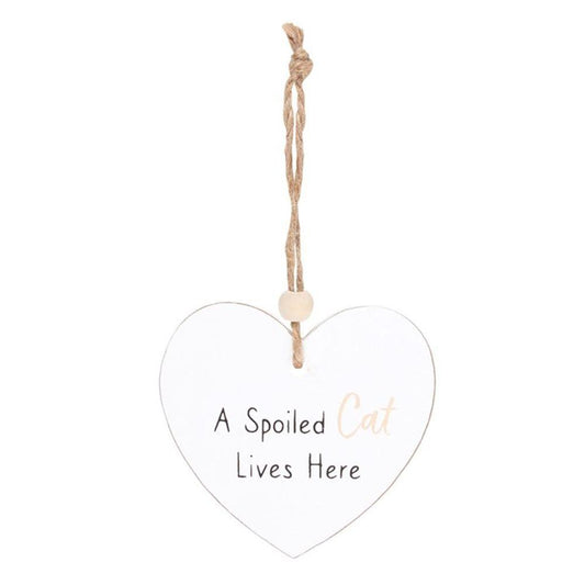 A Spoiled Cat Hanging Heart Sentiment Sign - DuvetDay.co.uk