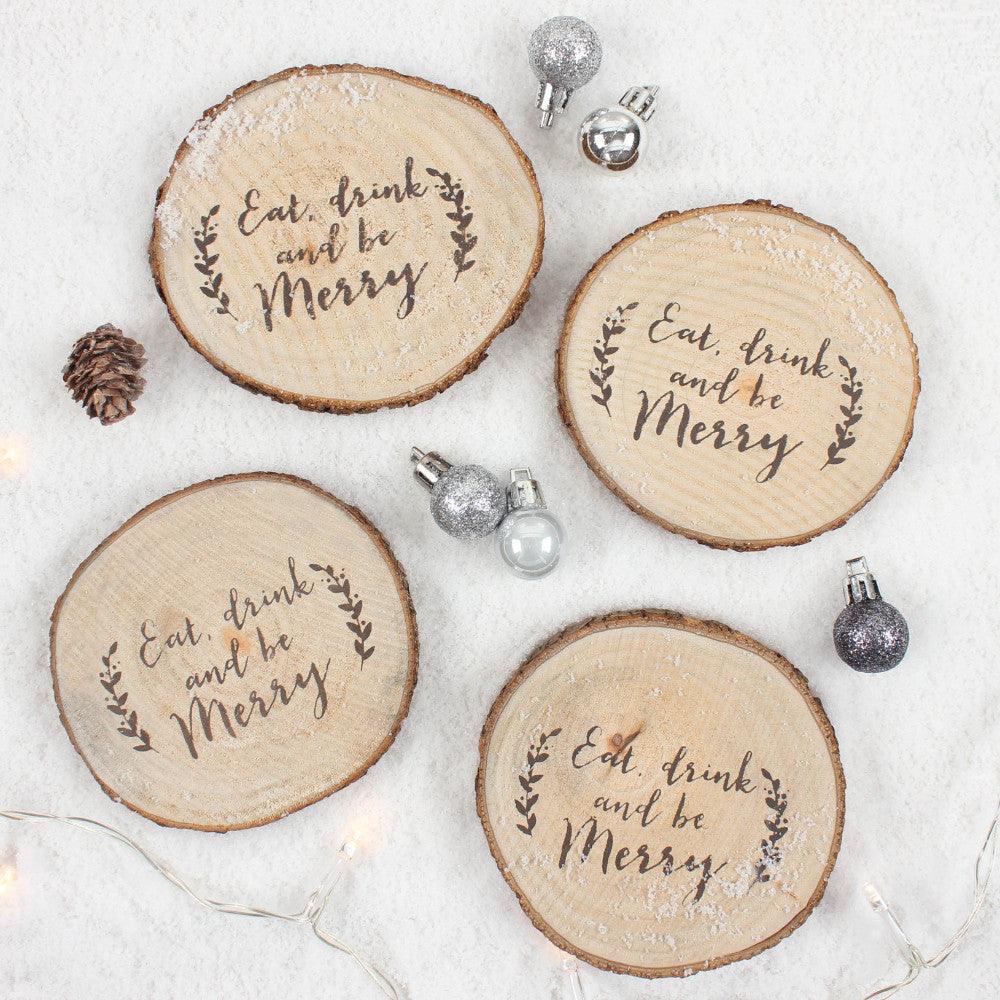 Be Merry Printed Log Set of 4 Coasters - DuvetDay.co.uk