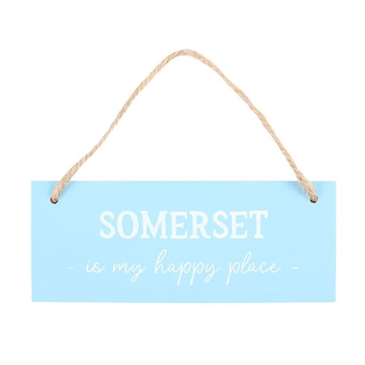 Somerset is My Happy Place Hanging Sign