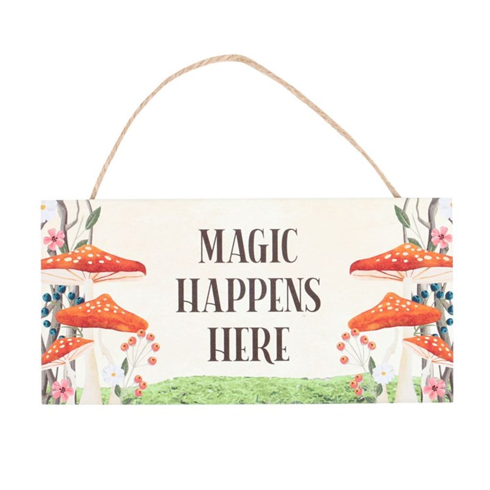 Magic Happens Here Mushroom Hanging Sign - DuvetDay.co.uk